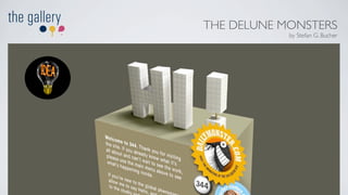 THE DELUNE MONSTERS
            by Stefan G. Bucher
 