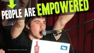 PLE ARE empow er ed
PEO


 IMAGE by GUBATRON on FLICKR.COM
 