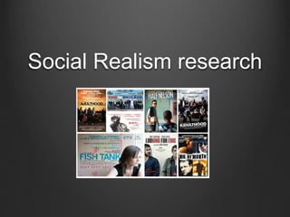 Social Realism research
 