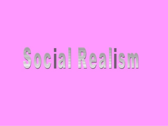 Social realism presentation