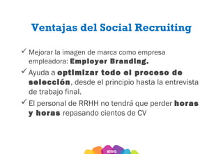 Webinar "Social Recruiting: el arte de encontrar y contratar talento en las Redes Sociales" 
