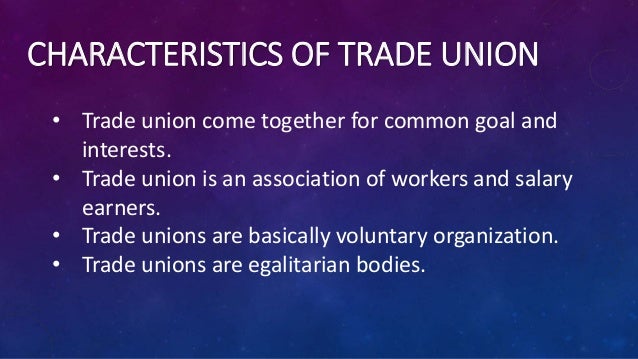 Social Responsibilities Of Trade Union