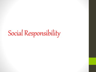SocialResponsibility
 
