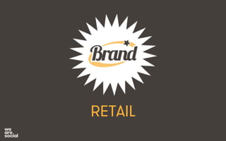 RETAIL 
 