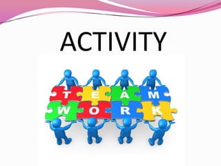 ACTIVITY
 