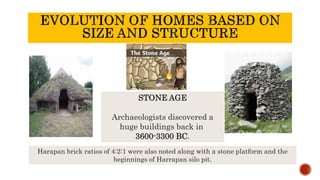 STONE AGE
Archaeologists discovered a
huge buildings back in
3600-3300 BC.
Harapan brick ratios of 4:2:1 were also noted along with a stone platform and the
beginnings of Harrapan silo pit.
 