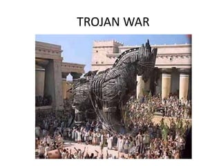 TROJAN WAR
 