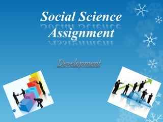 Social Science
Assignment
 