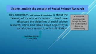 Understanding the Concept of Social science research | PPTX