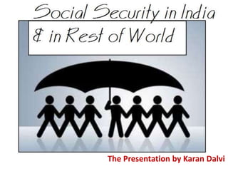 The Presentation by Karan Dalvi
 