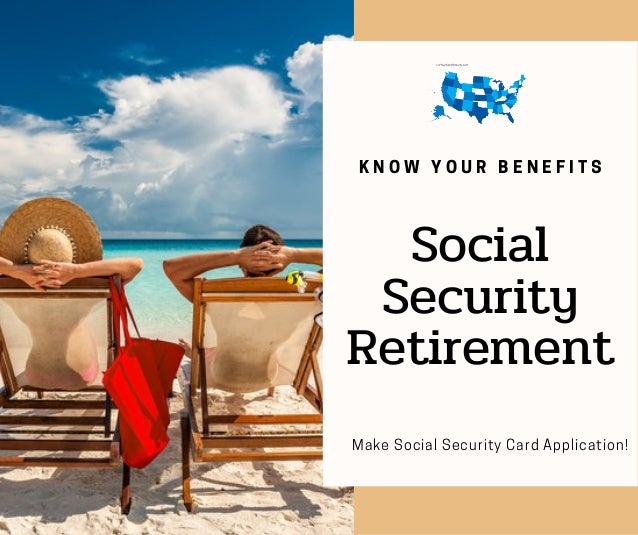 Social Security Card Application Retirement Benefits