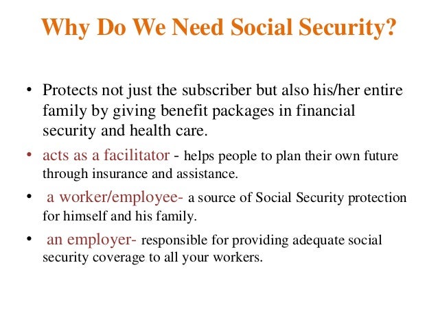 Why do people need social security information?