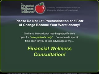 Please Do Not Let Procrastination and Fear
of Change Become Your Worst enemy!
Similar to how a doctor may keep specific ti...