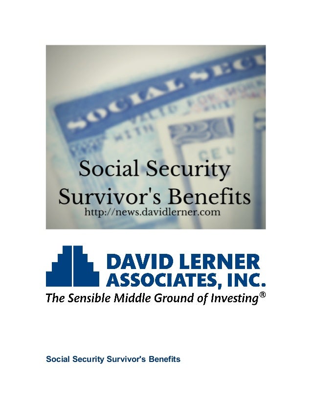 Social Security Survivor s Benefits Social security survivor s benefits