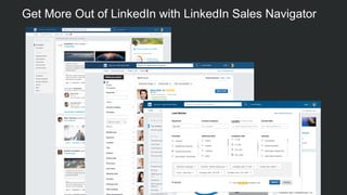 Get More Out of LinkedIn with LinkedIn Sales Navigator
 