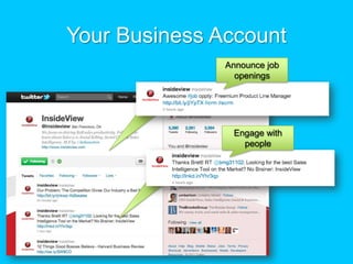 Your Business AccountAnnounce job openingsEngage with people