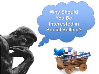 Why Should You Be Interested in Social Selling?