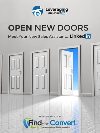 OPEN NEW DOORS
Meet Your New Sales Assistant…
 
