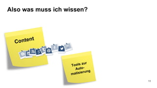 Also was muss ich wissen?
11
 