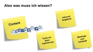 Also was muss ich wissen?
13
 