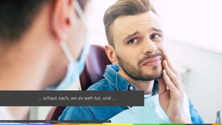 … schaut nach, wo es weh tut, und …
© vibrio 2019 http://vibrio.eu 10
 