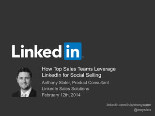 How Top Sales Teams Leverage
LinkedIn for Social Selling

 