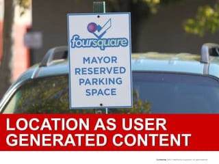 LOCATION AS USER GENERATED CONTENT