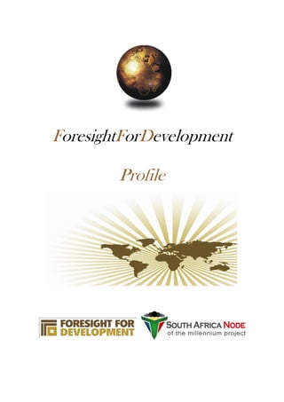 ForesightForDevelopment

        Profile
 