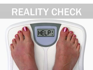 REALITY CHECK