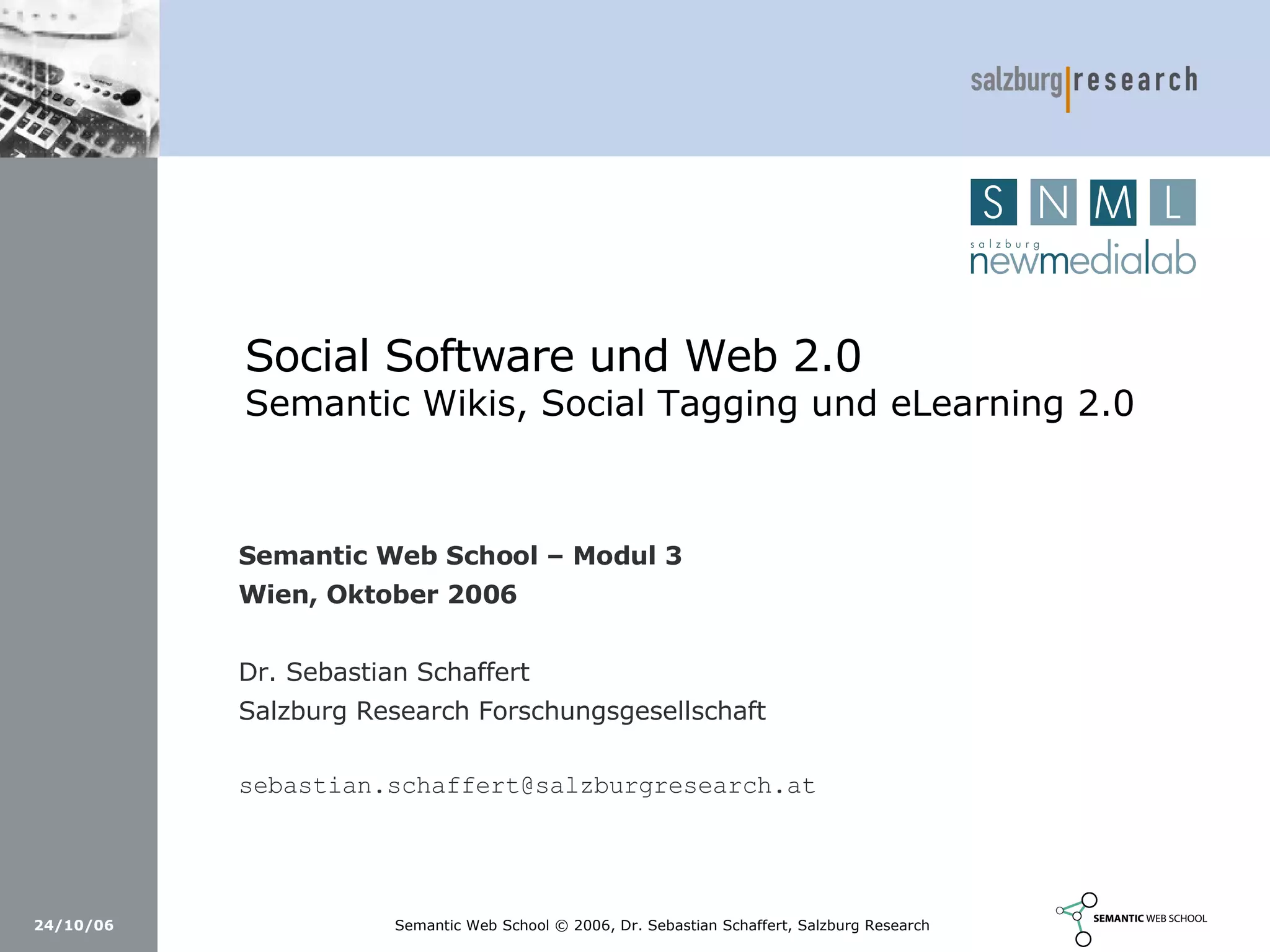 Social Software und Web 2.0: Semantic Wikis, Social Tagging und eLearning 2.0