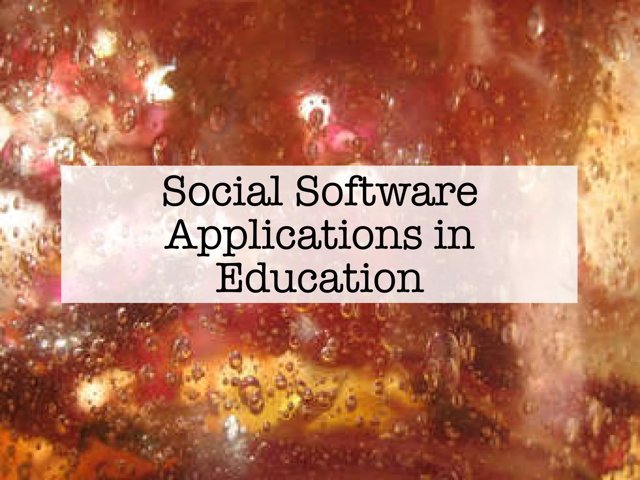 Social Software Applications in Education 