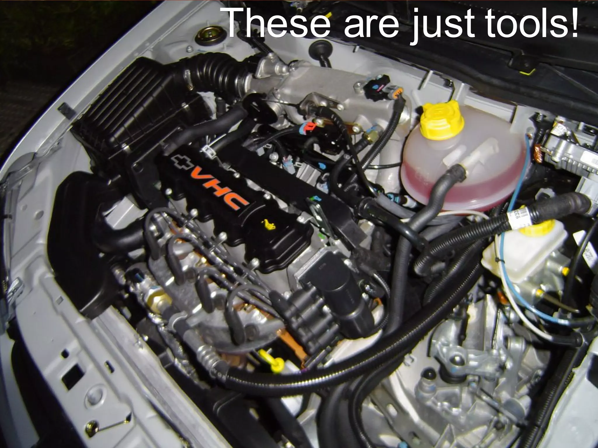 These are just tools! 