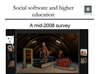 Social software and higher education A mid-2008 survey 
