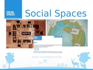 Social Spaces



 www.socialspaces.be
 