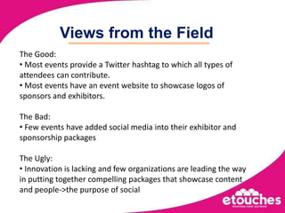 Testimonials/Onsite Vignettes5) Foursquare/GeolocationGames/Giveaways