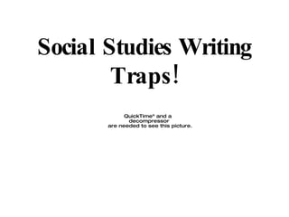 Social Studies Writing Traps! 