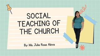 SOCIAL TEACHING OF THE CHURCH.pptx