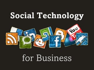 Social Technology For Business