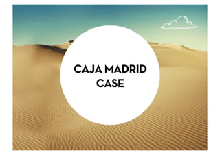 CAJA MADRID
   CASE



     75
 