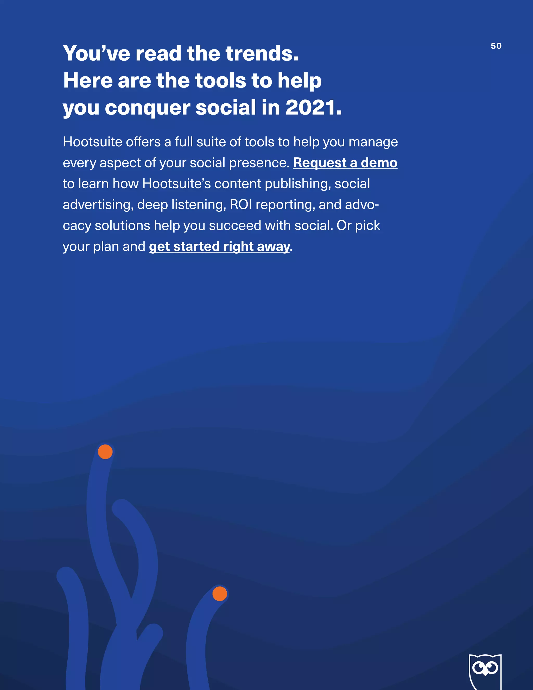Social Trends 2021 Report - Hootsuite