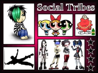 Social Tribes 