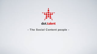 - The Social Content people -
 