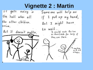 Vignette 2 : Martin 