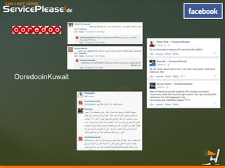 CAN I GET SOME 
ServicePlease!de 
OoredooinKuwait  