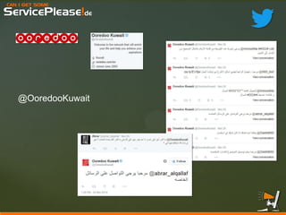 CAN I GET SOME 
ServicePlease!de 
@OoredooKuwait  