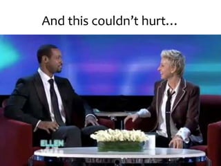 And this couldn’t hurt…