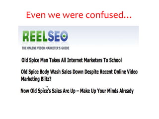 Even we were confused…