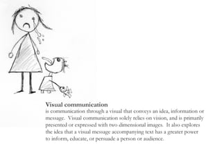 Social visual communication