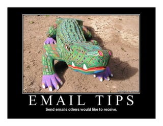 EMAIL IS
GOOD ENOUGH
 