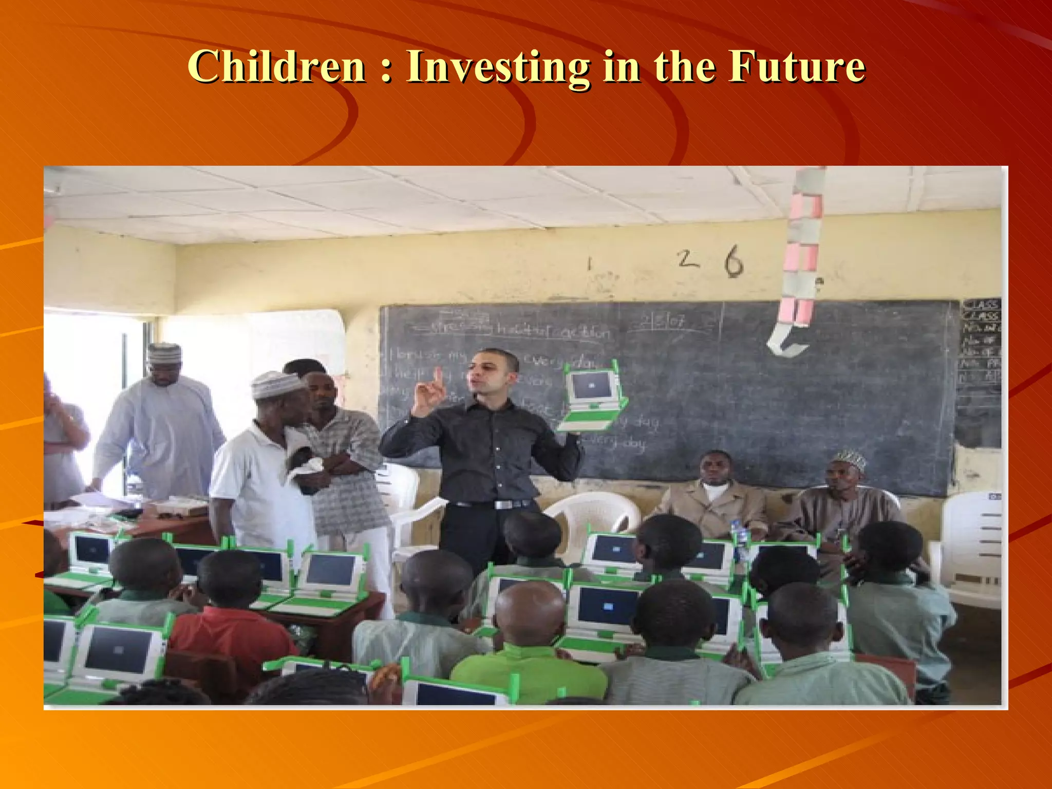 Children : Investing in the Future 